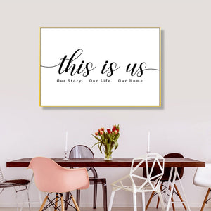 Frameless Wall Art - Our Story Our Life Our Home