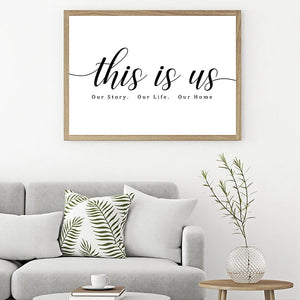 Frameless Wall Art - Our Story Our Life Our Home